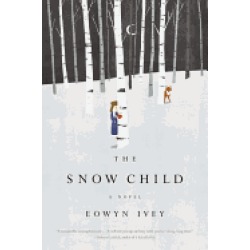 snow child a novel