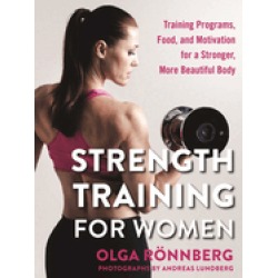 strength training for women training programs food and motivation for a str