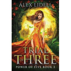 trial of three power of five book 3