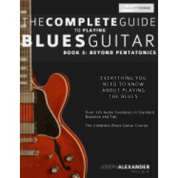 complete guide to playing blues guitar book three beyond pentatonics