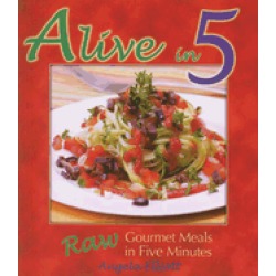 alive in 5 raw gourmet meals in five minutes