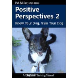 positive perspectives 2 know your dog train your dog