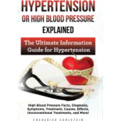 hypertension or high blood pressure explained high blood pressure facts dia