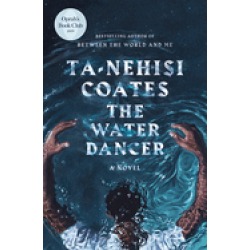water dancer a novel