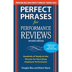 perfect phrases for performance reviews 2 e
