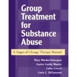 group treatment for substance abuse a stages of change therapy manual