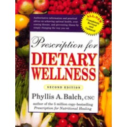 prescription for dietary wellness using foods to heal 2nd edition