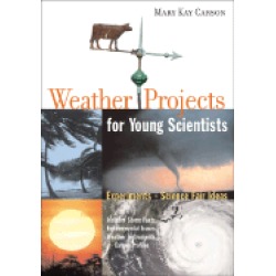 weather projects for young scientists experiments and science fair ideas