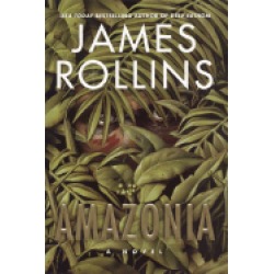amazonia a novel