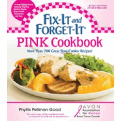 fix it and forget it pink cookbook more than 700 great slow cooker recipes