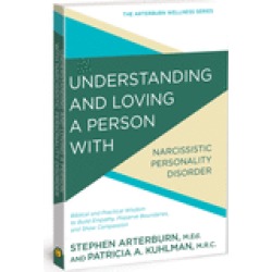 understanding and loving a person with narcissitic personality disorder bib