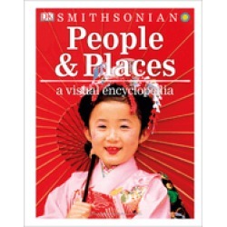 people and places a visual encyclopedia