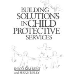 building solutions in child protective services