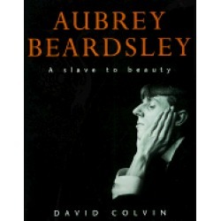 aubrey beardsley a slave to beauty