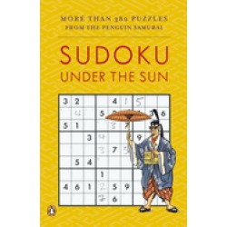 sudoku under the sun more than 380 puzzles from the penguin samurai