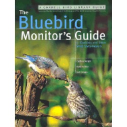 bluebird monitors guide to bluebirds and other small cavity nesters