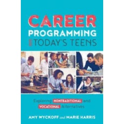 career programming for todays teens exploring nontraditional and vocational