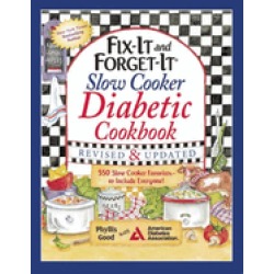 fix it and forget it slow cooker diabetic cookbook 550 slow cooker favorite