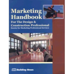 marketing handbook for the design and construction professional society for