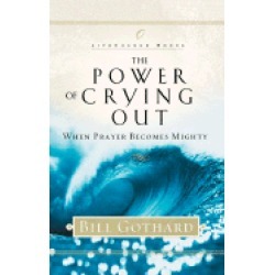 power of crying out when prayer becomes mighty