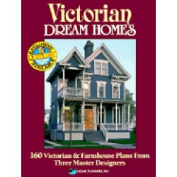 victorian dream homes 160 victorian and farmhouse plans from three master d