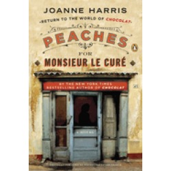peaches for monsieur le cure a novel