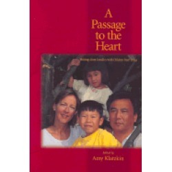 passage to the heart writings from families with children from china