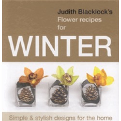 judith blacklocks flower recipes for winter