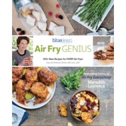 air fry genius 100 new recipes for every air fryer