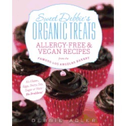 sweet debbies organic treats allergy free and vegan recipes from the famous