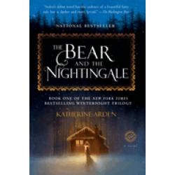 bear and the nightingale a novel