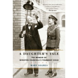 daughters tale the memoir of winston churchills youngest child
