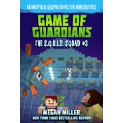 game of the guardians an unofficial graphic novel for minecrafters