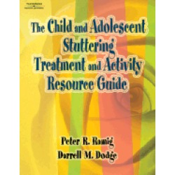 child and adolescent stuttering treatment and activity resource guide