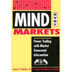 mind over markets power trading with market generated information