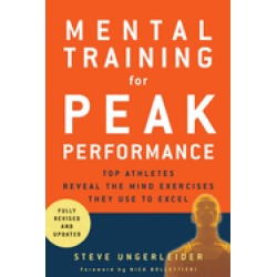 mental training for peak performance revised and updated edition