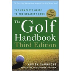 golf handbook third edition the complete guide to the greatest game
