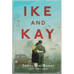 ike and kay a novel