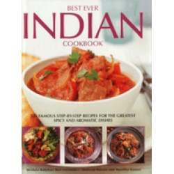 best ever indian cookbook 325 famous step by step recipes for the greatest