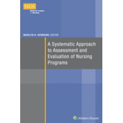 systematic approach to assessment and evaluation of nursing programs