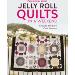 jelly roll quilts in a weekend 15 quick and easy quilt patterns
