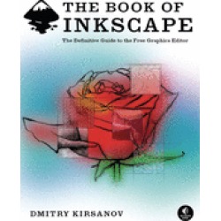 book of inkscape the definitive guide to the free graphics editor