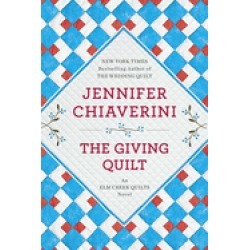 giving quilt an elm creek quilts novel