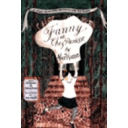 fanny at chez panisse a childs restaurant adventure with 46 recipes