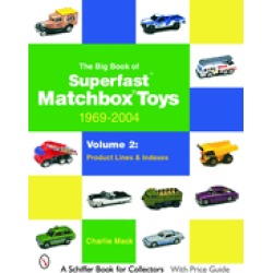 big book of superfast matchbox toys 1969 2004 volume 2 product lines and in : image big book of superfast matchbox toys 1969 2004 volume 2 product lines and in