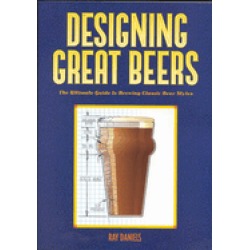 designing great beers the ultimate guide to brewing classic beer styles