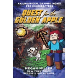 quest for the golden apple an unofficial graphic novel for minecrafters
