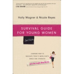 survival guide for young women learning how to navigate todays world with g
