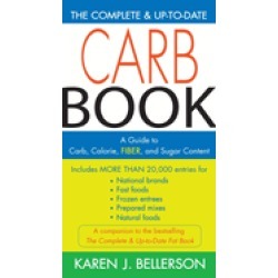 complete and up to date carb book a guide to carb calorie fiber and sugar c