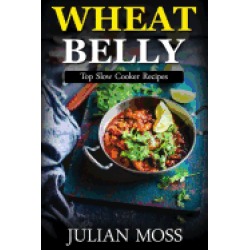 wheat belly top slow cooker recipes 230 grain and gluten free slow cooker r